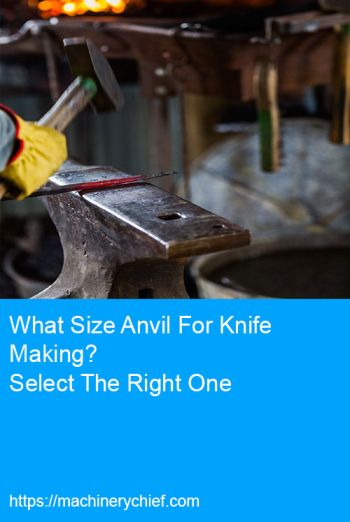 What size anvil for knife making