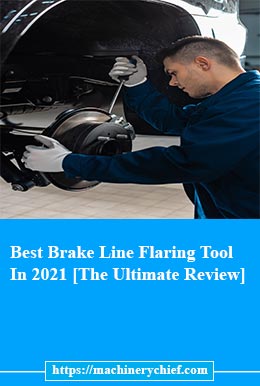 Best Brake Line Flaring Tool